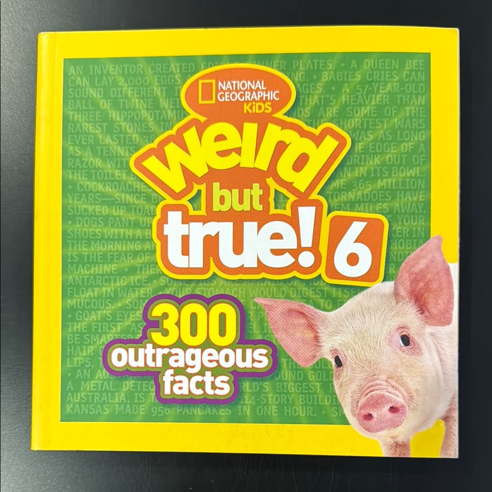 National Geographic Kids Weird But True! 6: 300 Outrageous Facts - Book